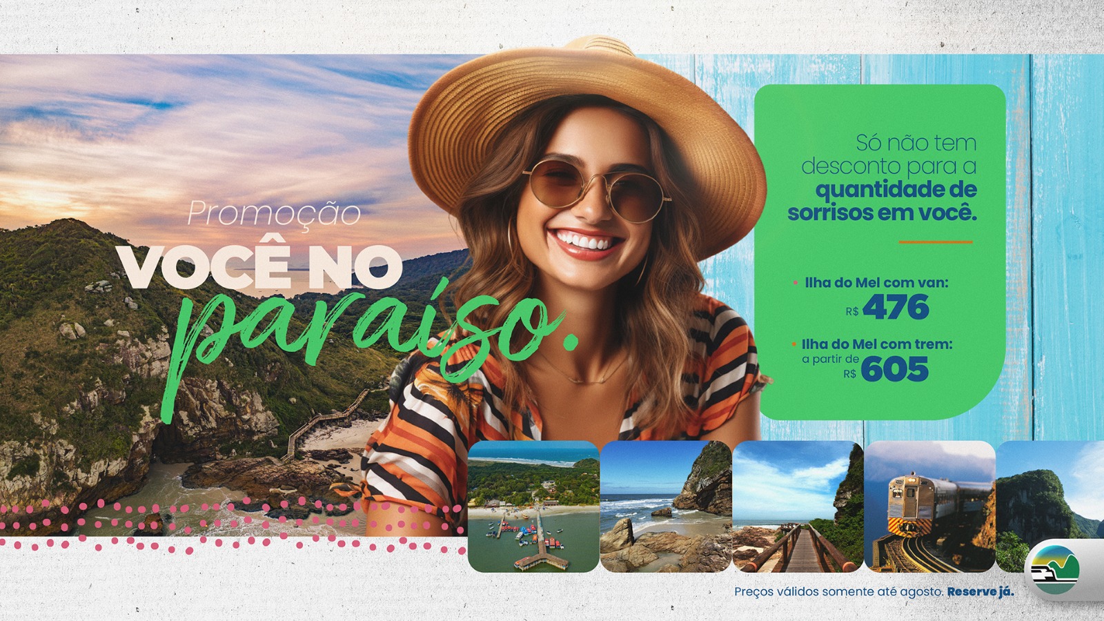 Promoção Você no Paraíso pra curtir a Ilha do Mel com muito mais vantagens