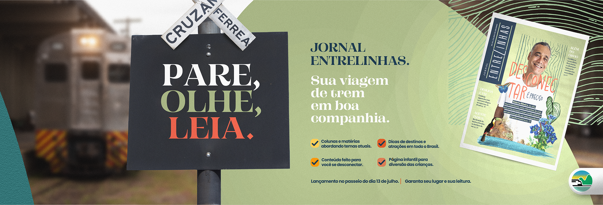 Prepare-se para viajar pelas ENTRELINHAS do trem com nosso novo jornal