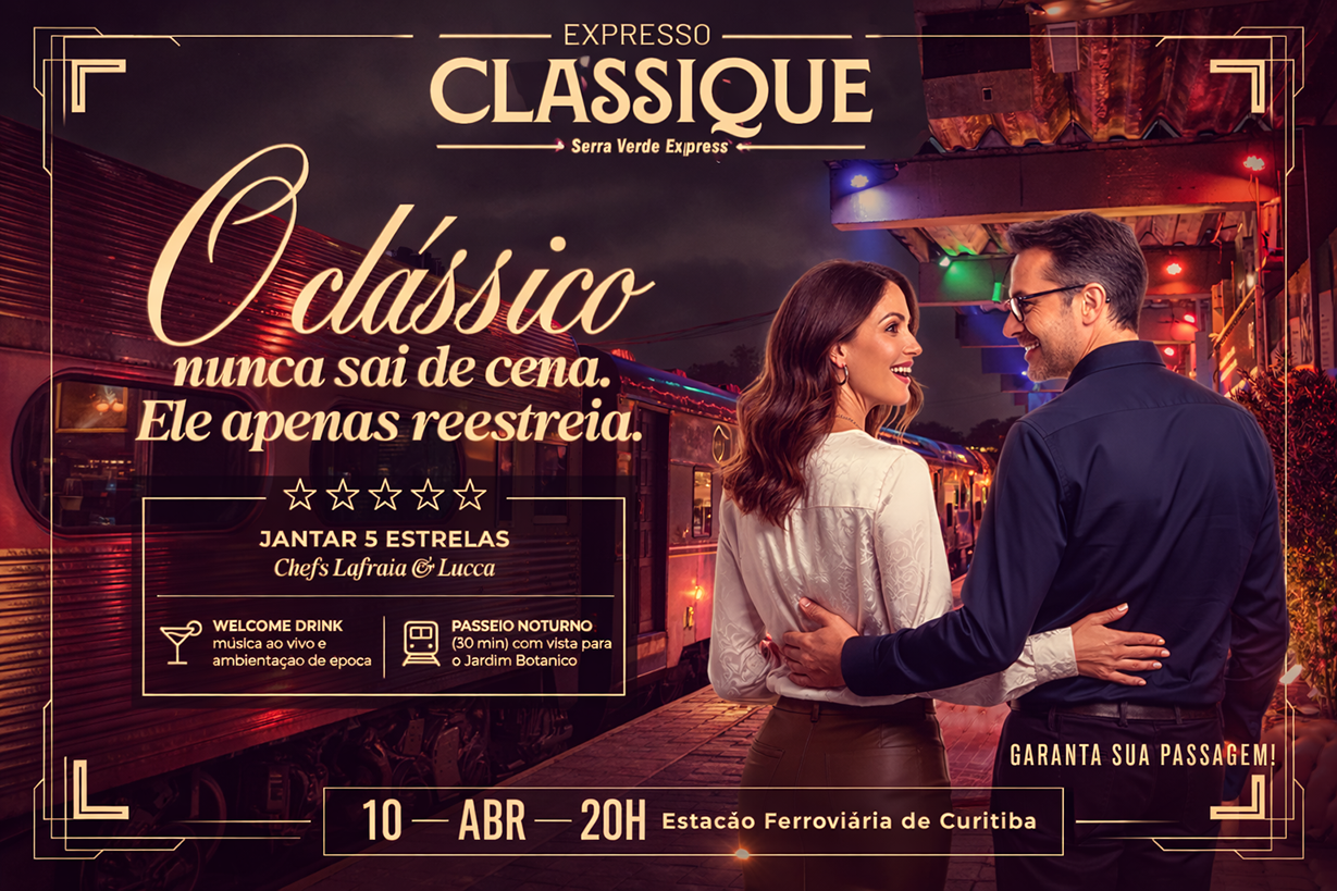 Expresso Classique: Jantar 5 Estrelas com Passeio de Trem