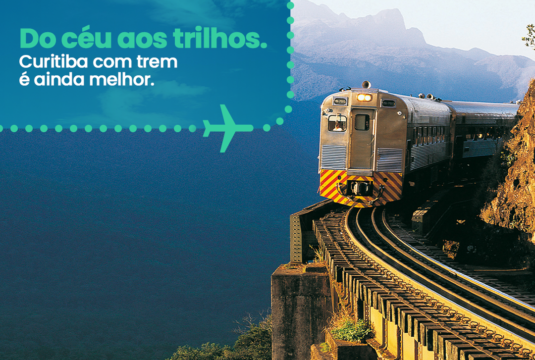 Do céu aos trilhos. Curitiba com trem é ainda melhor.