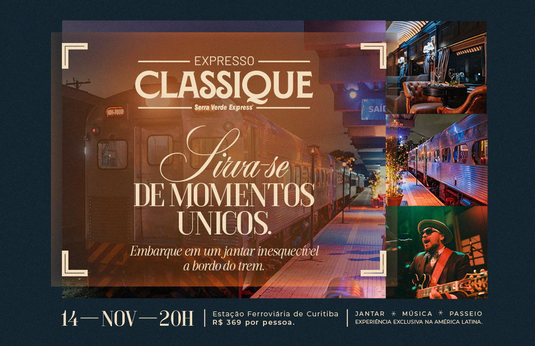 Expresso Classique: Jantar 5 Estrelas com Passeio de Trem